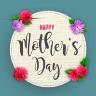 Happy Mother's Day Growing Flower Video Square (1:1) template